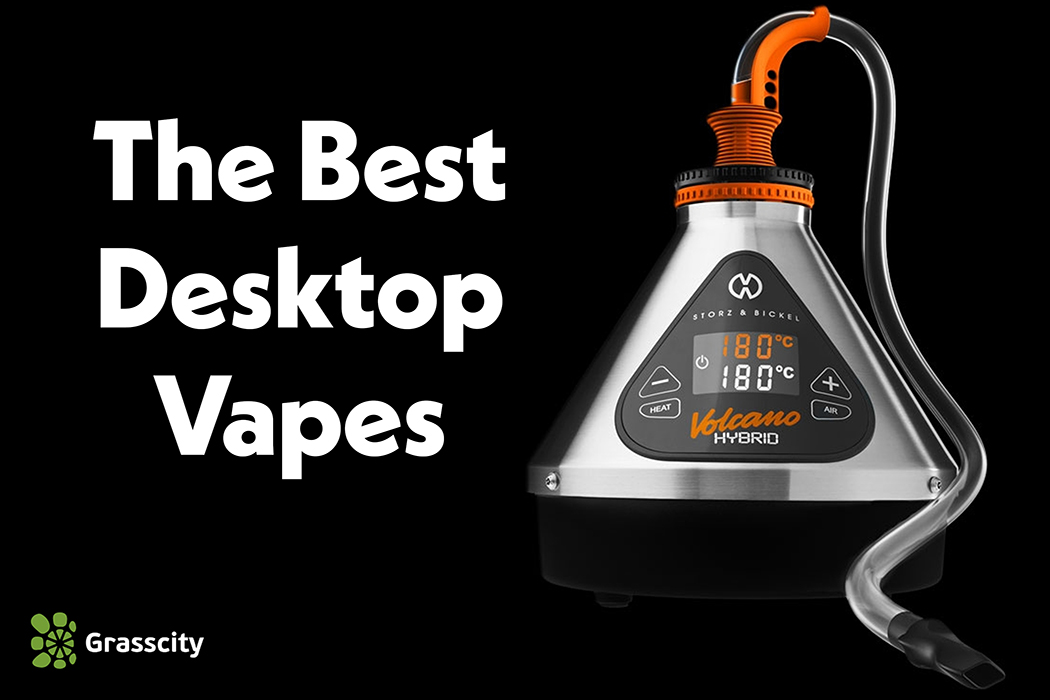 The best Desktop Vapes